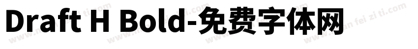 Draft H Bold字体转换